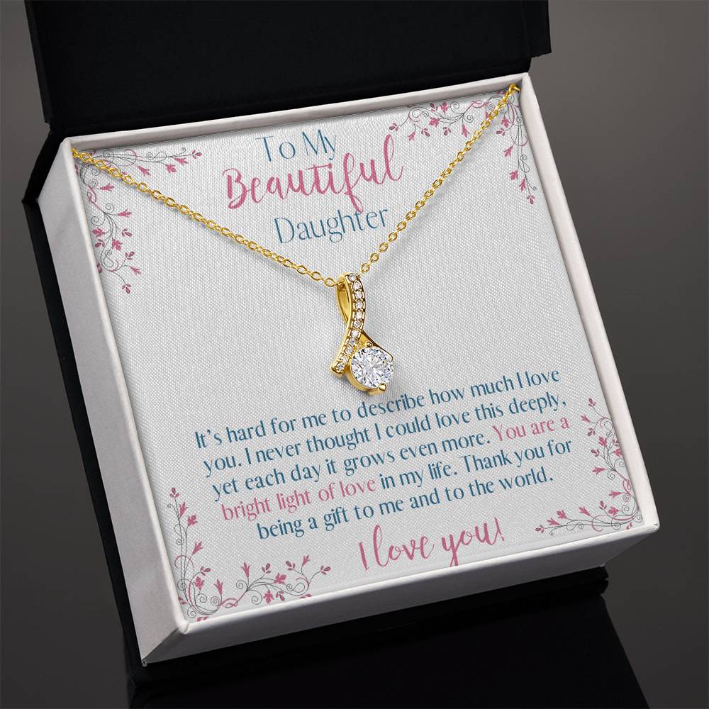 To My Daughter - Bright Light of Love Alluring Beauty Necklace