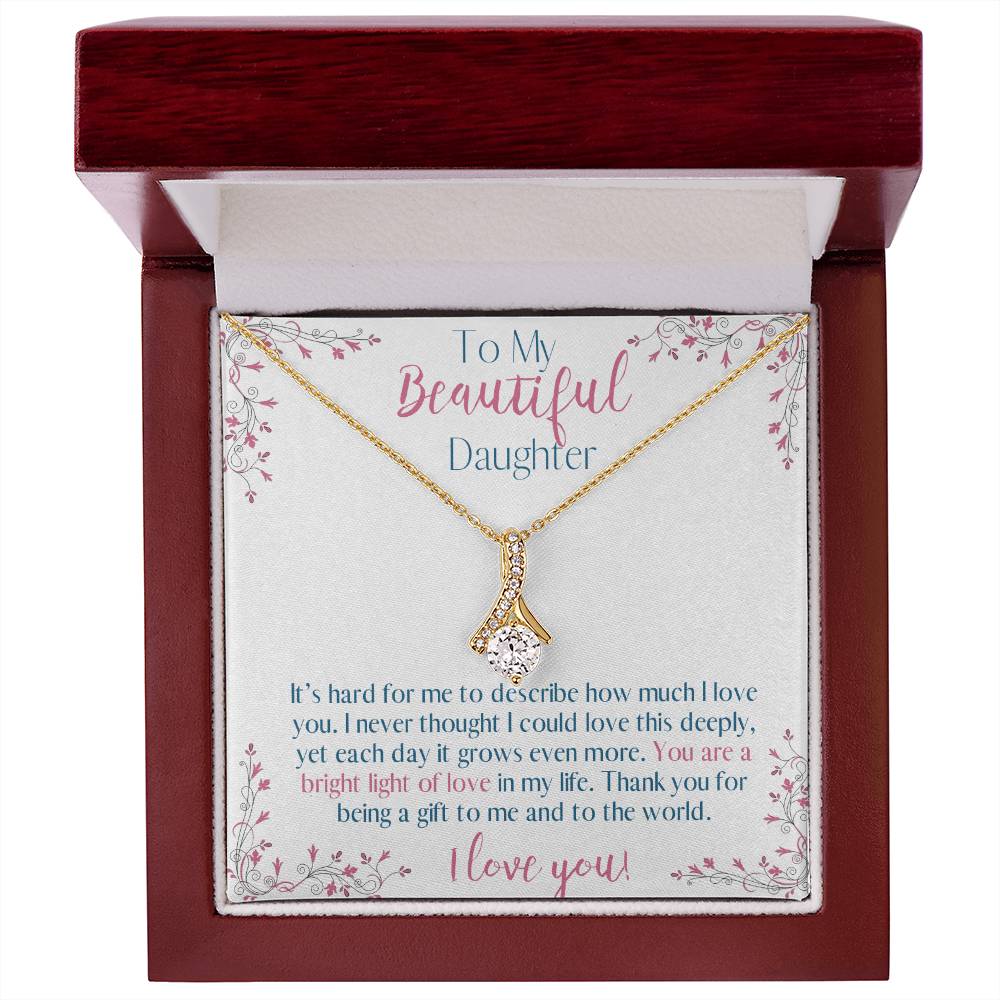 To My Daughter - Bright Light of Love Alluring Beauty Necklace