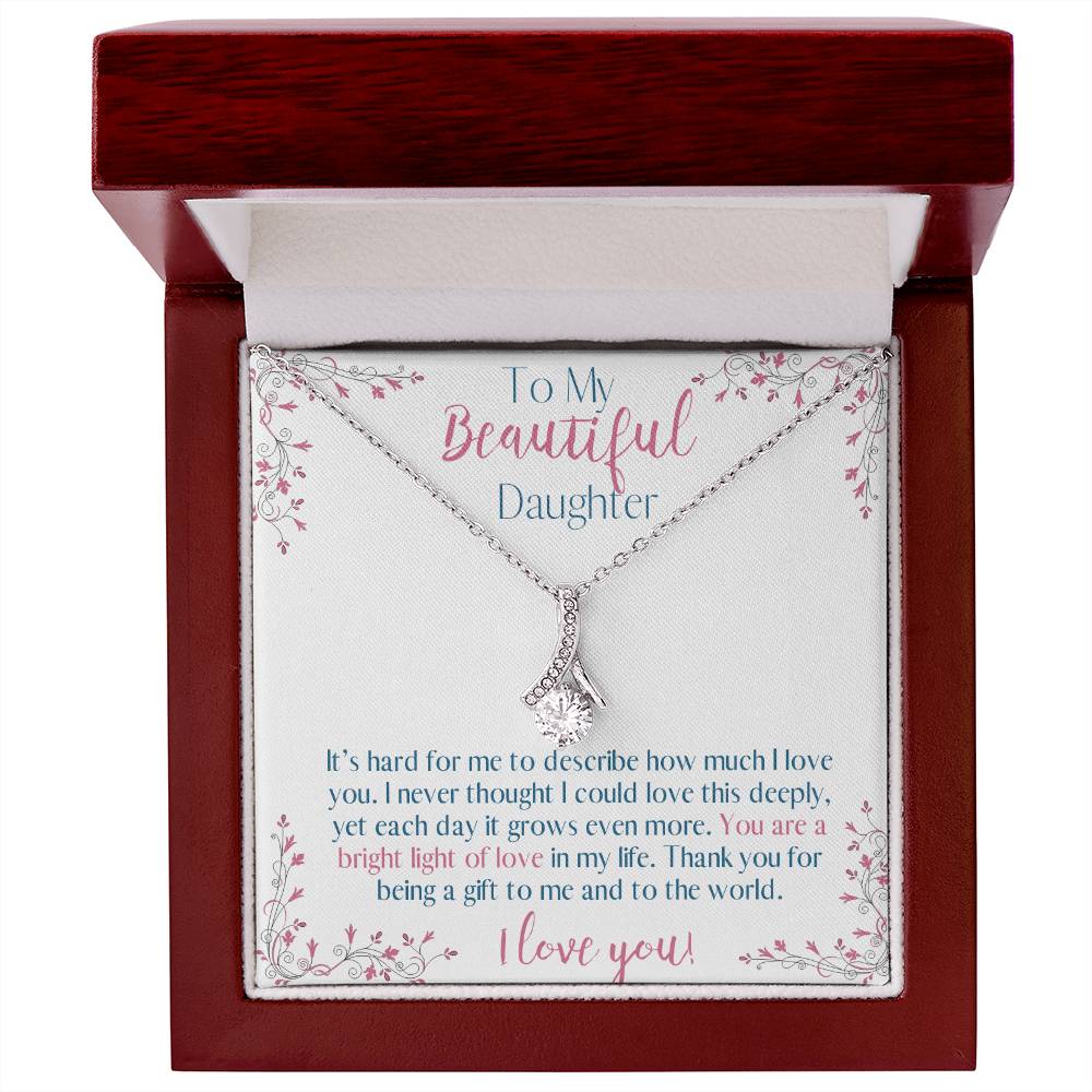 To My Daughter - Bright Light of Love Alluring Beauty Necklace