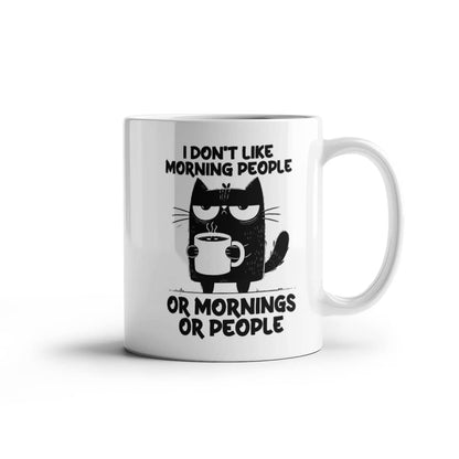 Don't Like Morning People Cat Themed Ceramic Mug