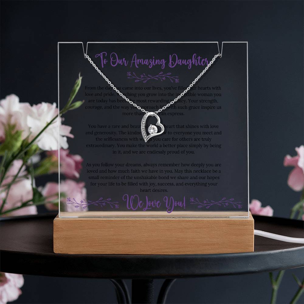 To Our Daughter - You Make The World a Better Place - Acrylic LED Sign and Forever Love Necklace